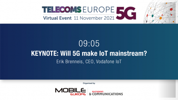 Telecoms Europe 5G 2021: Will 5G make IoT mainstream? By Vodafone IoT 