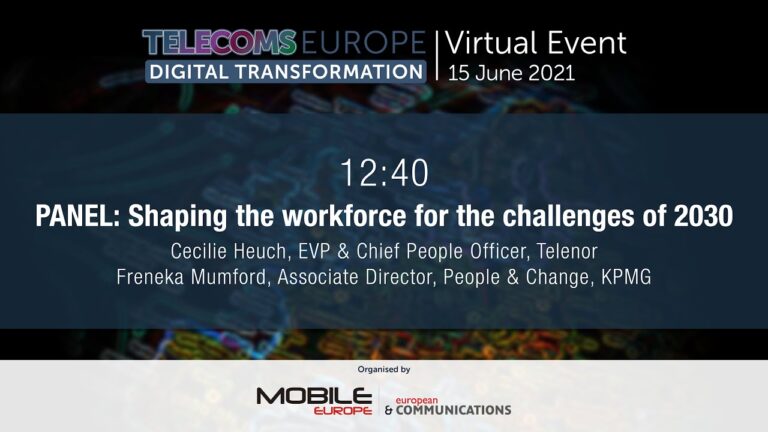 Telecoms Europe Digital Transformation | Shaping workforce for challenges of 2030 – Telenor, KPMG