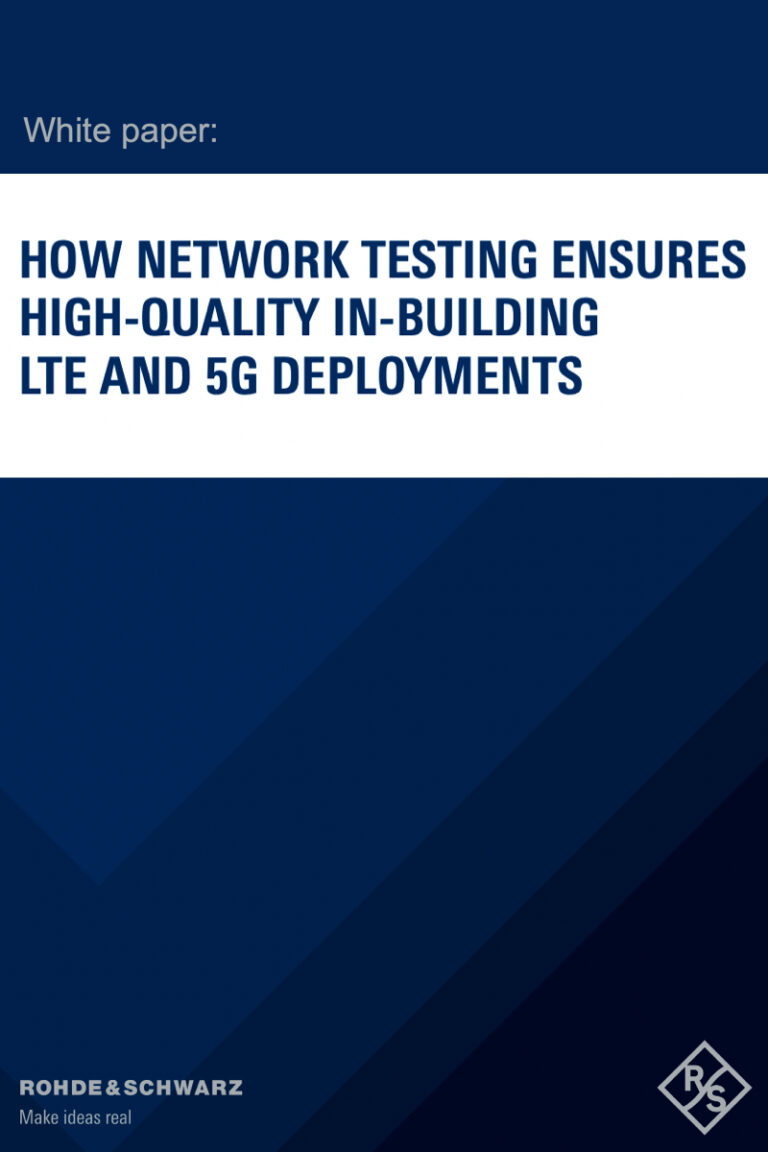 White paper: How network testing ensures high-quality in-building LTE and 5G deployments