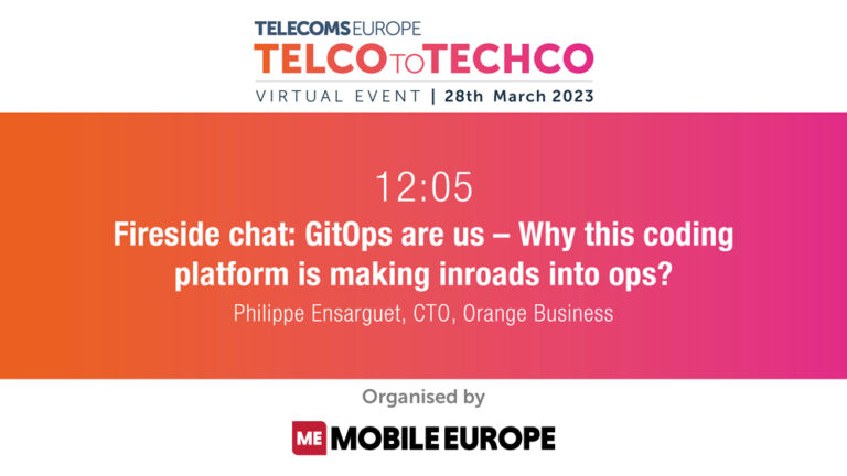 Telecoms Europe Telco to Techco 2023: Fireside chat – GitOps are us – Why this coding platform is making inroads into ops?